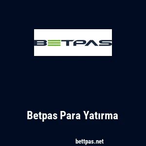 Betpas Para Yatırma
