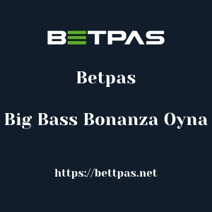 Betpas Big Bass Bonanza Oyna