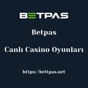 Betpas Canlı Casino Oyunları