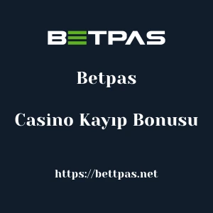 Betpas Casino Kayıp Bonusu