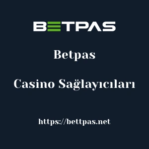 Betpas Casino Sağlayıcıları