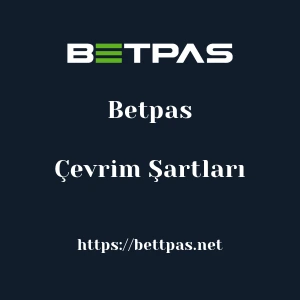 Betpas Çevrim Şartları