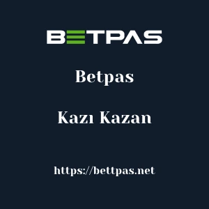Betpas Kazı Kazan