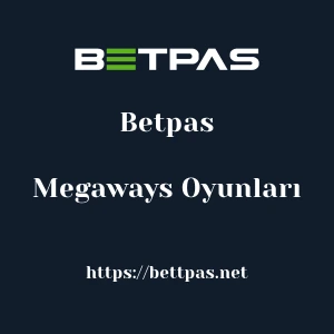 Betpas Megaways Oyunları