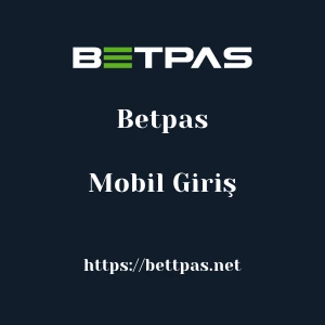 Betpas Mobil Giriş