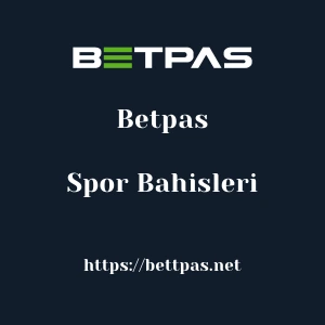Betpas Spor Bahisleri