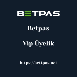 Betpas Vip Üyelik