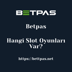 Betpas'da Hangi Slot Oyunları Var?